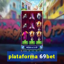 plataforma 69bet